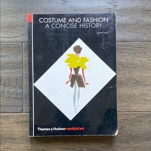 Costume and Fashion: A Concise History by James Laver